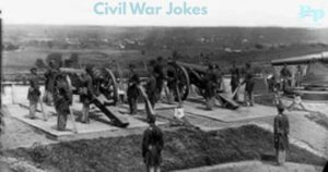 Civil War Jokes