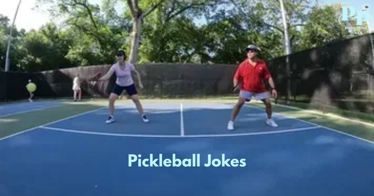 Pickleball Jokes