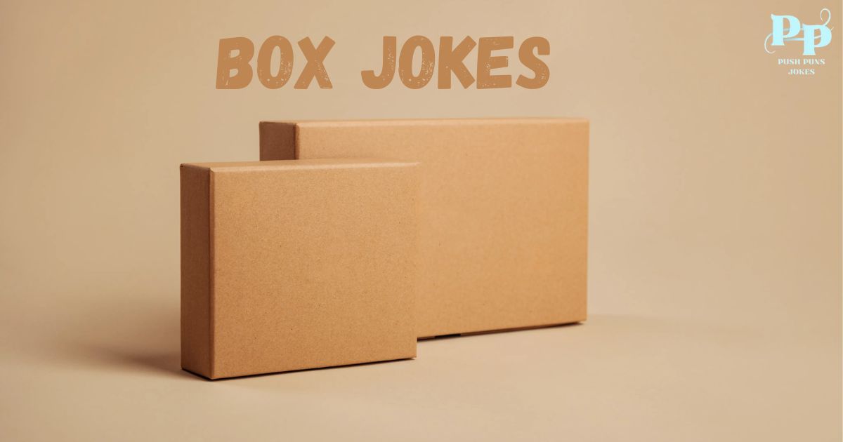 Box Jokes