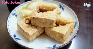 Tofu Jokes