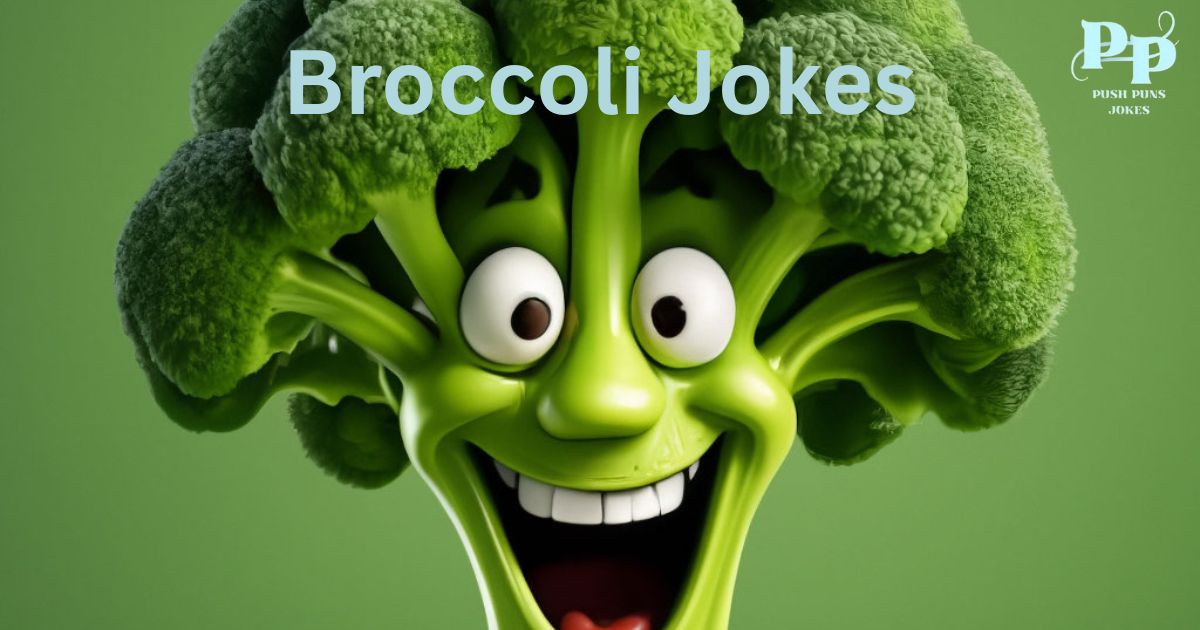 Broccoli Jokes