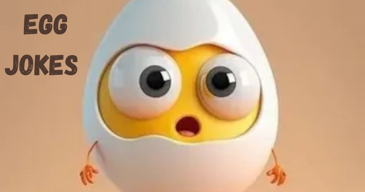 Egg Jokes