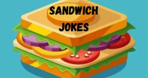 Sandwich Jokes