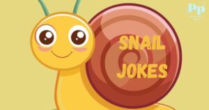 Snail Jokes