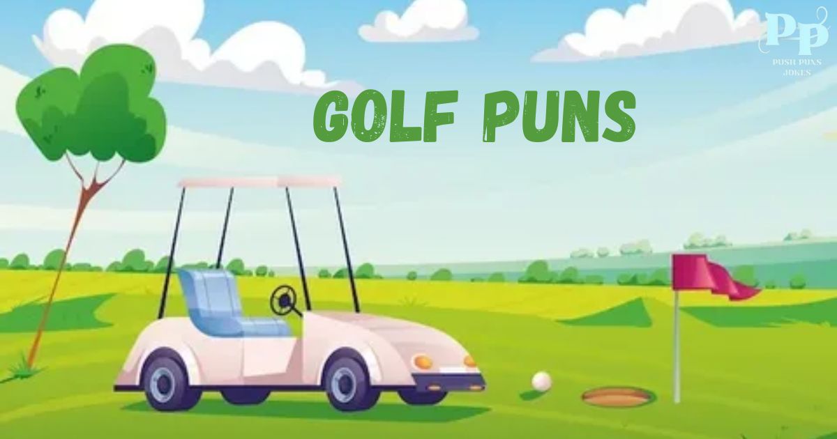 Golf Puns