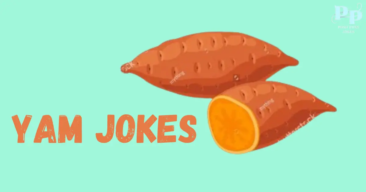 Yam Jokes